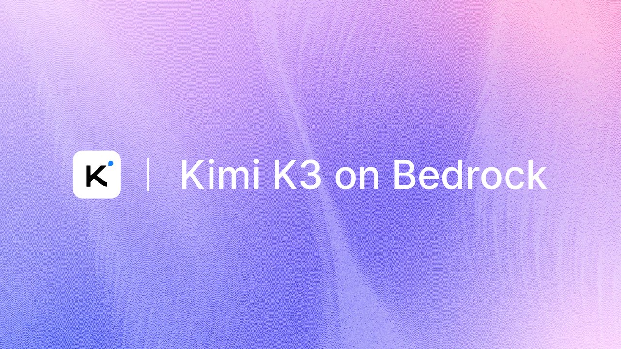 Kimi 官方 K3 on Bedrock 发布图