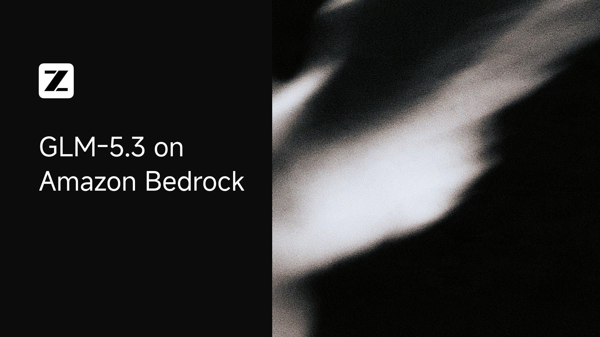 智谱原图清楚标注GLM-5.3 on Amazon Bedrock。（原始素材，视频静音）